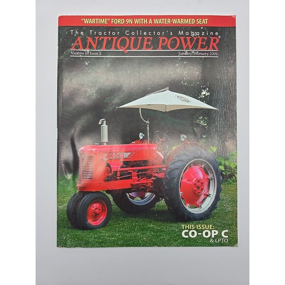 Antique Power Magazine Jan/Feb 2006 Vol 18 # 2 58 Propane Powered John Deere - Picture 1 of 6